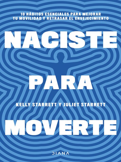 Title details for Naciste para moverte by Juliet Starrett - Available